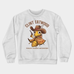 Clint Eatwood Termite Crewneck Sweatshirt